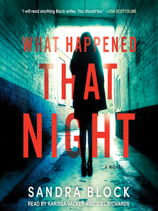 Title details for What Happened That Night by Sandra Block - Wait list